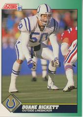 Duane Bickett #255 Football Cards 1991 Score Prices