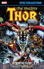 The Mighty Thor Epic Collection: In Mortal Flesh [Paperback] Comic Books Mighty Thor Prices