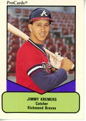 Jimmy Kremers #406 Baseball Cards 1990 ProCards AAA Prices