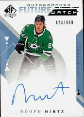 Roope Hintz [Autograph] Hockey Cards 2018 SP Authentic Prices