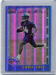 Chris Cole [Refractor] #184 Football Cards 2000 Topps Chrome Prices