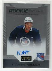K'Andre Miller #R-KM Hockey Cards 2020 O Pee Chee Platinum Rookie Autographs Prices