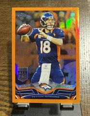 Peyton Manning [Blue Jersey Orange Refractor] Football Cards 2013 Topps Chrome Prices