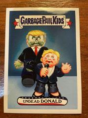 Undead Donald #23 Garbage Pail Kids Disgrace to the White House Prices