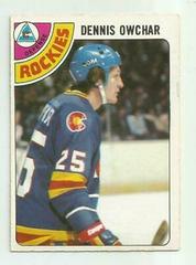 Dennis Owchar #19 Hockey Cards 1978 O-Pee-Chee Prices
