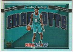 Mark Williams [Holo] Basketball Cards 2022 Panini Hoops Rookie Greetings Prices