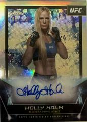 Holly Holm [Refractor] #FNA-HHO Ufc Cards 2024 Topps Chrome UFC Signature Prices