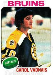 Carol Vadnais #27 Hockey Cards 1975 Topps Prices