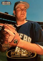 Steve Woodard #274 Baseball Cards 1998 Fleer Tradition Prices