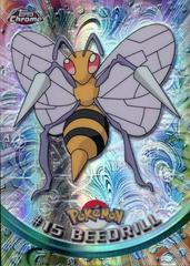 Beedrill [Spectra] #15 Pokemon 2000 Topps Chrome Prices
