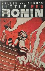 Little Red Ronin [Thank You] Comic Books Little Red Ronin Prices
