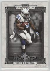 Trent Richardson #89 Football Cards 2013 Topps Museum Collection Prices
