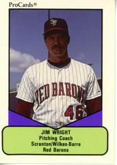 Jim Wright #316 Baseball Cards 1990 ProCards AAA Prices