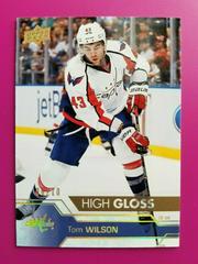 Tom Wilson [High Gloss] Hockey Cards 2016 Upper Deck Prices