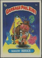 Boozin' BRUCE [Glossy] #9a 1985 Garbage Pail Kids Prices