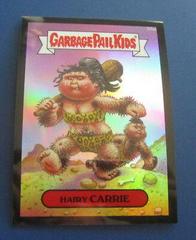 Hairy CARRIE [Refractor] 2014 Garbage Pail Kids Chrome Prices