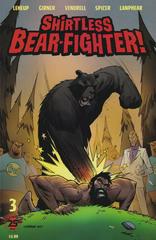 Shirtless Bear-Fighter #3 (2017) Comic Books Shirtless Bear-Fighter Prices