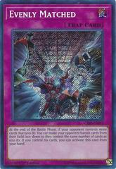Evenly Matched [1st Edition] YuGiOh Circuit Break Prices