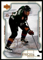 Jeremy Roenick #65 Hockey Cards 2000 Upper Deck Pros & Prospects Prices