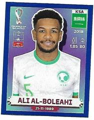 Ali Al-Boleahi [Blue Border] #KSA 6 Soccer Cards 2022 Panini World Cup Qatar Stickers Prices