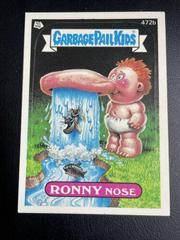 RONNY Nose #472b 1988 Garbage Pail Kids Prices