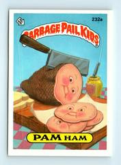 PAM Ham #232a 1986 Garbage Pail Kids Prices