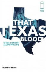 That Texas Blood [2nd Print] #3 (2020) Comic Books That Texas Blood Prices