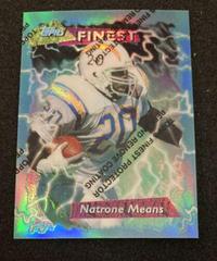 Natrone Means [Refractor] #1 Football Cards 1995 Topps Finest Prices