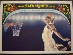 National Slam Dunk Contest Day #IYSD-2 Baseball Cards 2022 Topps Allen & Ginter It’s Your Special Day Prices