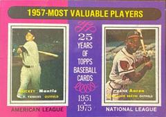1957 MVP's [Mickey Mantle, Hank Aaron] Baseball Cards 1975 Topps Prices