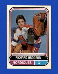 Richard Brodeur #44 Hockey Cards 1975 O-Pee-Chee WHA Prices
