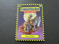 Dead TED 2010 Garbage Pail Kids Prices