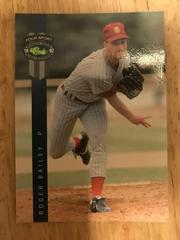 Roger Bailey Baseball Cards 1992 Classic 4 Sport Prices