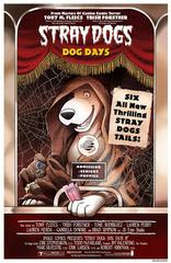 Stray Dogs: Dog Days [Creepshow] Comic Books Stray Dogs: Dog Days Prices