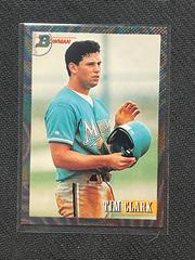 Tim Clark [Foil] #699 Baseball Cards 1993 Bowman Prices