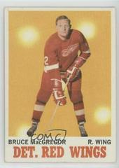 Bruce MacGregor Hockey Cards 1970 Topps Prices