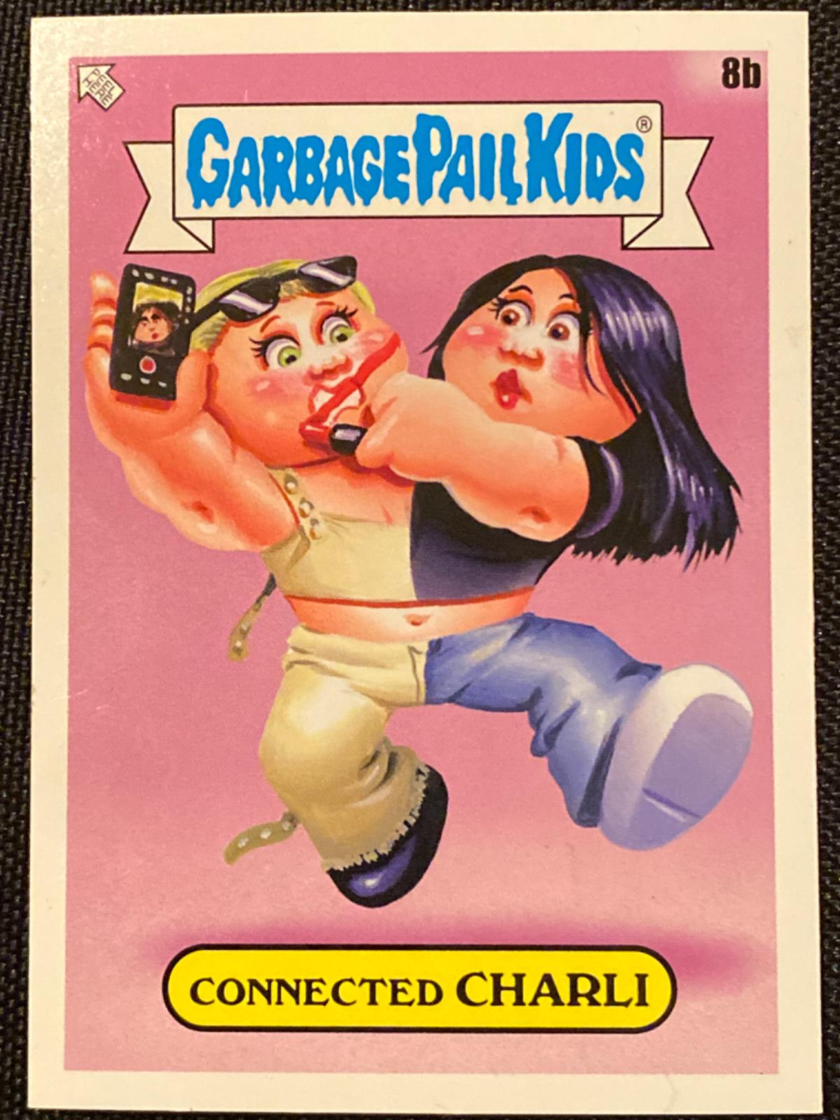 Connected CHARLI #8B Garbage Pail Kids at Play Ill Influencers