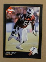 Andre Tippett #106 Football Cards 1992 Collector's Edge Prices