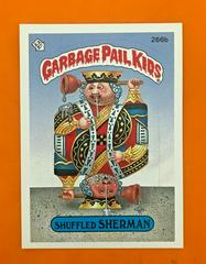 Shuffled SHERMAN #266b 1987 Garbage Pail Kids Prices