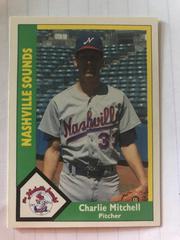 Charlie Mitchell #6 Baseball Cards 1990 CMC Nashville Sounds Prices