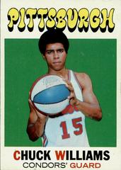 Chuck Williams #218 Basketball Cards 1971 Topps Prices