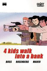 4 Kids Walk Into a Bank [Ghost] #1 (2016) Comic Books 4 Kids Walk Into a Bank Prices