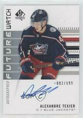 Alexandre Texier [Autograph] #182 Hockey Cards 2019 SP Authentic Prices