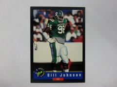 Bill Johnson #4 Football Cards 1992 Classic Draft Picks Prices