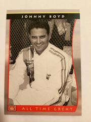 Johnny Boyd [All time great] #62 Racing Cards 1992 All World Prices