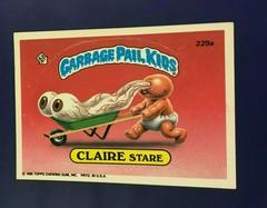 CLAIRE Stare #229a 1986 Garbage Pail Kids Prices
