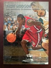 Troy Hudson #134 Basketball Cards 1999 Metal Prices