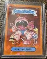 Junkfood JOHN [Orange] Garbage Pail Kids 2020 Sapphire Prices