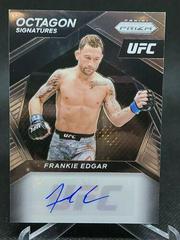 Frankie Edgar #OS-FED Ufc Cards 2021 Panini Prizm UFC Octagon Signatures Prices