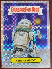 Ashcan ANDY [Prism] #13a 2013 Garbage Pail Kids Chrome Prices